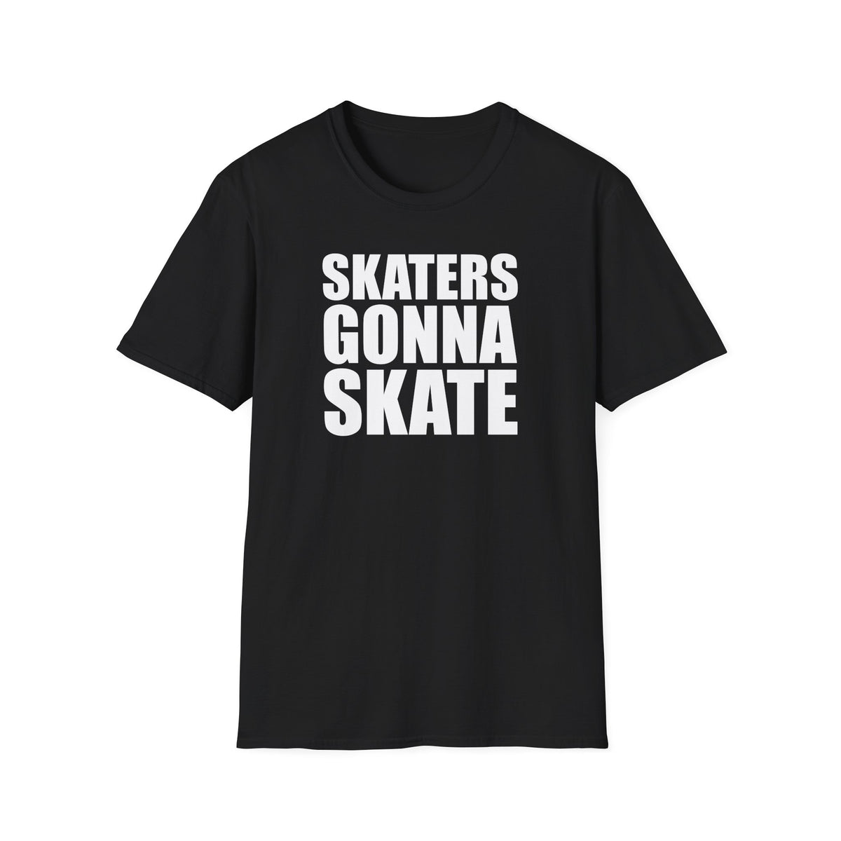 Skaters Gonna Skate T-Shirt